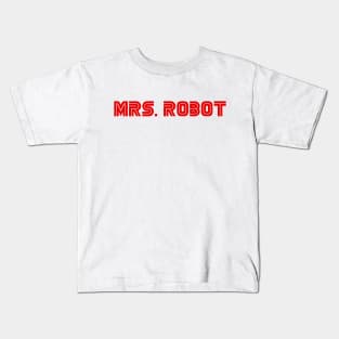 Mrs Robot Kids T-Shirt